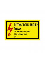 PVC panneel " Défense d'enclencher travaux - 350x200 mm