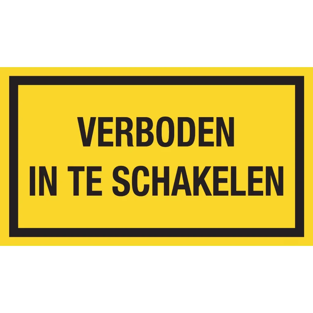Affiche PVC "Verboden in te schakelen"
Dimensions - 350x200 mm