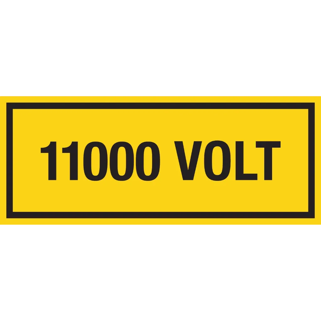Autocollant dimensions 250x100mm
Couleur arrière plan : jaune - couleur texte : noir
Texte : 11000 VOLT