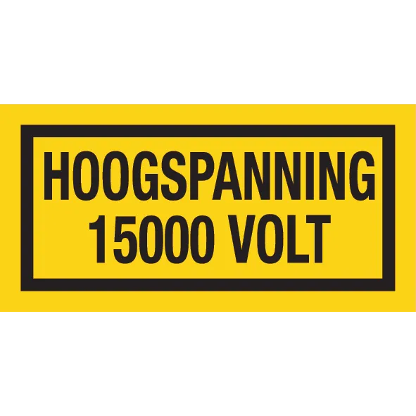 Autocollant vinyl – fond jaune – texte noir
texte HOOGSPANNING 15000 VOLT 
Dimensions : 100 x 50 mm